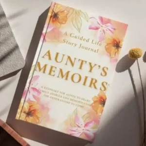 Aunty's Memoirs — A Guided Life Story Journal: Keepsake for Aunts to Share Their Life Stories