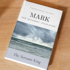 Understanding the Bible — Mark: Interactive Gospel of Mark Journal — New Testament Study Guide for Beginners and Small Groups - DIGITAL DOWNLOAD